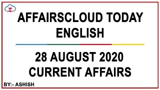 Current Affairs 28 August 2020 English - AffairsCloud Today for All Exams
