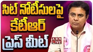 🔴LIVE: సిట్ నోటీసులపై కేటీఆర్ ప్రెస్ మీట్ || KTR PRESS MEET || SIT || ABN