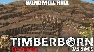 Windmill Hill - New map Oasis - Episode.05