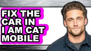 How to Fix the Car in I Am Cat Mobile (only Way)