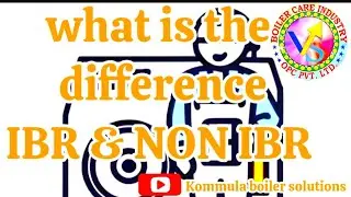 What is the difference IBR NON IBR boiler