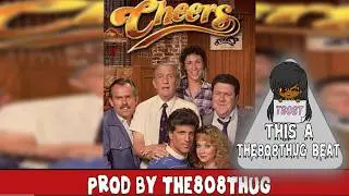 Cheers Theme Sample Trap Beat Remix Prod By The808thug