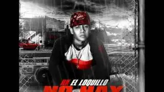 NO HAY AGUANTE RK EL LOQUILLO PRODU CHAVIER Y SNYCK - 2012