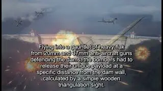 617 Squadron's Dambusters: The 60-Foot Death Run