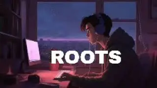 Welcome to my YouTube channel 👍|| lofi song trending|| ROOTS||✓