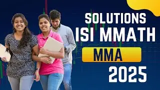 ISI MMath 2025 Paper Solution Q3 | Master the Concept for ISI MMath 2026