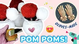 Trash to Treasure: Cute Flowers from Old Clay Pots and Pom Poms / Craft with Gloves!