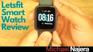 Letsfit Smart Watch.  Is it Worth it?