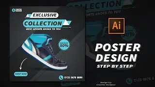 how to create a shoe poster design using Abode illustrator cc