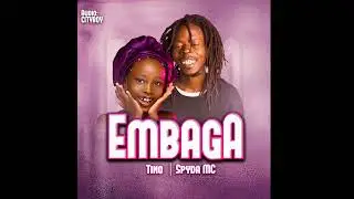 Embaga - Tino X Spyda Mc (Official Audio)