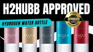 TESTED AND APPROVED: EVOLV Hydrogen Water Bottle