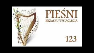 Panu składam dziś przysięgę (PBT 123)