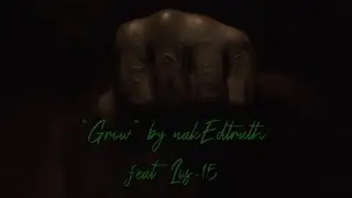 nakEdtruth - Grow ft. Los-15 (Official Music Video)