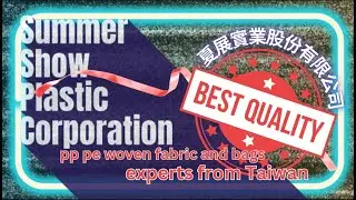 Quality PP & PE Woven Fabric & Bags | Summer Show Plastic Corporation