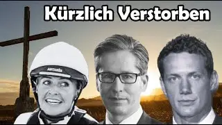 Trauer um Prominente, die vor kurzem verstorben sind.
