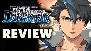 The Legend of Heroes: Trails Through Daybreak Review - The Final Verdict