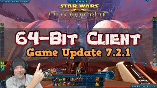 SWTOR News in 2023 - 64-Bit Client With Game Update 7.2.1