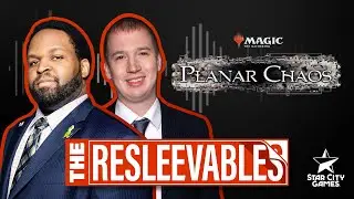 Magic: The Gathering Set Review l Planar Chaos l The Resleevables