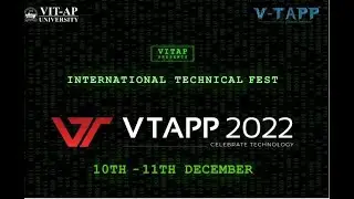 VTAPP 2022 | DAY 2 | VIT-AP University