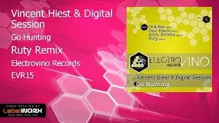 Vincent Hiest & Digital Session - Go Hunting (Ruty Remix)