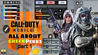 All about  green perks with Example in Call of duty game ll best guide for pro player