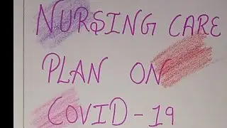 Nursing care plan on COVID-19||NCP||community health nursing|sukhman kaur nursing classes