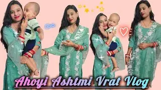 Ahoyi Ashtmi Vrat Vlog🤗💫 || The S Trio Vlogs|| #rituals #traditionallook #vlogging #fast 