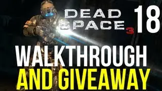 Dead Space 3 - Co-op Walkthrough - Part 18 - Best Mission?