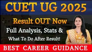 CUET UG 2025 Result OUT Now ✅ | Full Analysis, Stats & What To Do After Result!