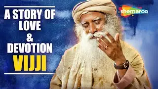 Vijji: A Story of Love & Devotion | Sadhguru Remembers Viji Maa | Spiritual Life