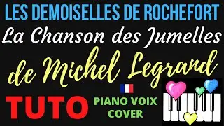 La Chanson des Jumelles : Tutoriel Piano Voix Cover