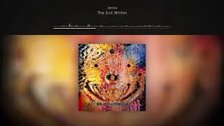 Jerico - The Evil Within // AD:PSYCHEDELIC