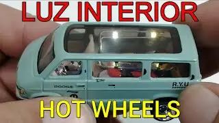 COMO PONER LUZ INTERIOR A TUS HOT WHEELS