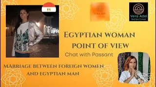 Egyptian woman point of view / Foreign women married to Arab man
