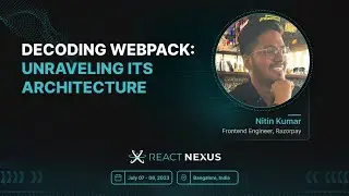 Decoding Webpack: Unraveling Its Architecture by Nitin Kumar