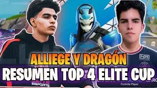😱Resumen ALLIEGE y DRAG&Oacute;N Top 4 en la ELITE CUP Fortnite😈🔥