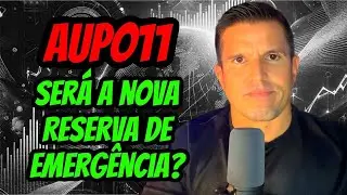 AUPO11 Ser&aacute; a nova Reserva de Emerg&ecirc;ncia?
