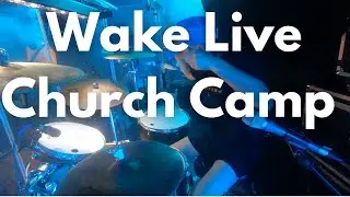 Wake-Live-Drum Cover (Church camp)-Hillsong Young and Free!