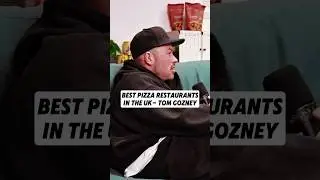 Best Pizza Restaurants In The UK - Tom Gozney #hungrypodcast #gozney #tomgozney