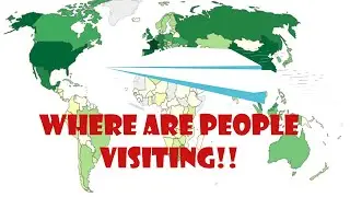 Must See Map of  Tourism Around the World for the Last 25 Years!!