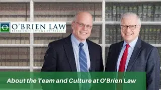 About the Team and Culture at O'Brien Law