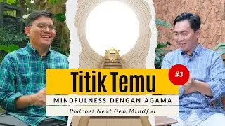 TItik Temu Mindfulness dengan Agama