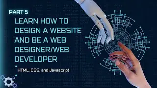 Become a Web Developer: HTML, CSS, Javascript, Node, React, PostgreSQL, Web3, and DApps| Part 5