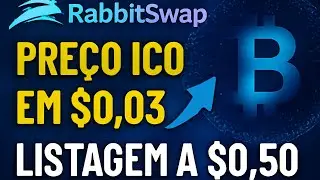RabbitSwap: Pre&ccedil;o ICO $0,03 &ndash; Listagem a $0,50! N&atilde;o Perca!