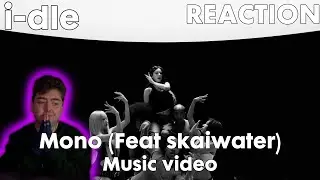 Such an IMPORTANT Song! | i-dle 'Mono (feat skaiwater)' Reaction
