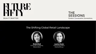 The Shifting Global Retail Landscape | BeautyMatter