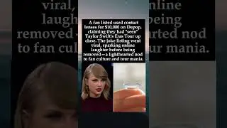The $10,000 Contact Lenses That 'Saw' Taylor Swift's Eras Tour