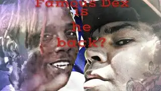 Famous Dex 