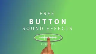 FREE Button Sounds - Blip, Button, Windows