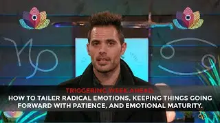 Deep Astrology: Trigger Week, Emotional And Physical Responsibility Will Reward With Healing.